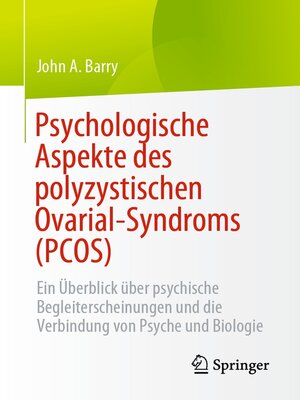 cover image of Psychologische Aspekte des polyzystischen Ovarial-Syndroms (PCOS)
